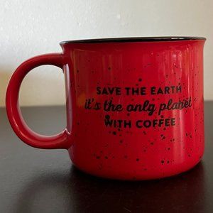 SAVE THE EARTH It’s the only planet with coffee ~ TAYST Coffee Logo Camping Mug